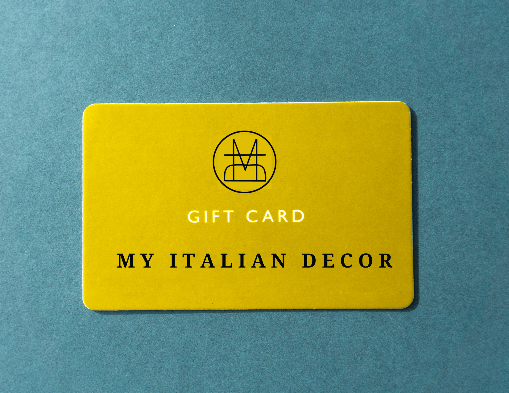 My Italian Decor Gift Card - MyItalianDecor